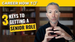 Executive Job Interview Tips 3 Keys to Getting a Senior Role [upl. by Egas]