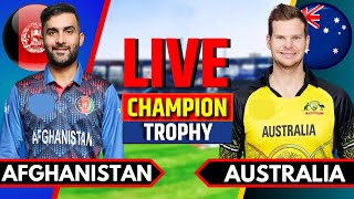 Afghanistan vs Australia  Live Cricket Match Today  AFG vs AUS  Champions Trophy  AUS Batting [upl. by Lednek]