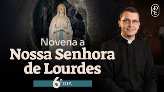 6º dia  Novena a Nossa Senhora de Lourdes [upl. by Zevahc941]