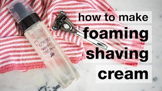 How to Make DIY Foaming Shaving Cream [upl. by Akeim]