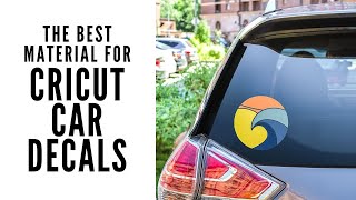 The Best Material for Cricut Car Decals [upl. by Minta]