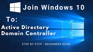 How to Join a Client PC Windows 10 to an Active Directory Domain Controller Windows Server 2019 [upl. by Ellehsal961]