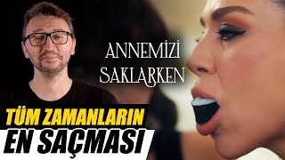 TÜM ZAMANLARIN EN SAÇMA SAHNELERİ TEK DİZİDE  Annemizi Saklarken İncelemesi [upl. by Alexia]