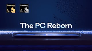 The PC Reborn – Introducing Snapdragon X Plus [upl. by Magnien268]