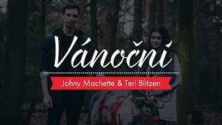 Johny Machette amp Teri Blitzen  Vánoční [upl. by Wanda774]