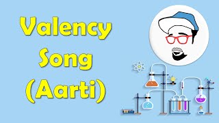 VALENCY SONG Aarti  Chemical Reactions and Equations Class 10 SSC CBSE feat Chandresh Kalyani [upl. by Lehcer519]