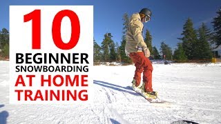 10 BEGINNER SNOWBOARD SKILLS  AT HOME TRAINING [upl. by Amsaj]