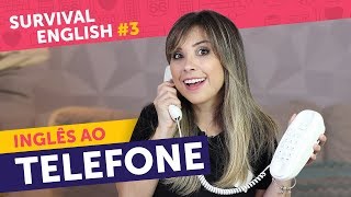 COMO FALAR AO TELEFONE EM INGLÊS Perca o medo  Survival English 3 [upl. by Easton]