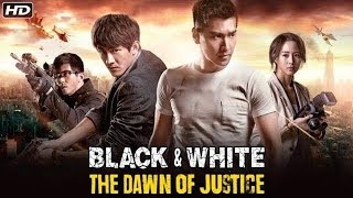 Tagalog Super Action Movie Black And White Dawn Of Justice [upl. by Lenora]