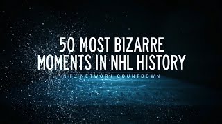 NHL Network Countdown 50 Most Bizarre Moments in NHL History [upl. by Garber]