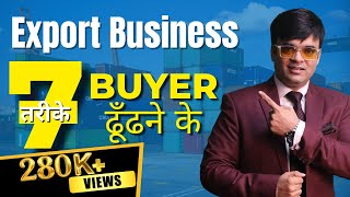 How to Find Buyers in International Market for Export by Dr Amit Maheshwari [upl. by Hekker67]