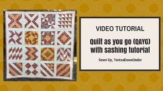 Quilt As You Go QAYG with sashing video tutorial [upl. by Bianchi]