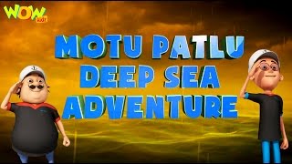 Motu Patlu Cartoons In Hindi  Animated movie  Motu Patlu deep sea adventure Wow Kidz [upl. by Millian]