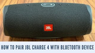 How to Pair JBL Charge 4 with Bluetooth Device [upl. by Brendan]