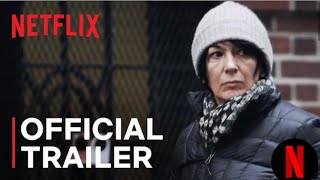 Ghislaine Maxwell Filthy Rich  Official Trailer  Netflix [upl. by Htidra]