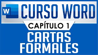 Curso Word  Capitulo 1 Carta sencilla Formal [upl. by Takken]