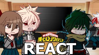 Past class 1A react to Deku future  Mhabnha [upl. by Eleanor]