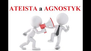 ATEISTA a AGNOSTYK  czym się RÓŻNIĄ [upl. by Ahtilat]