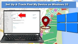 How to Set Up amp Use Find My Device Tracking Feature on Windows 10 [upl. by Nessi]