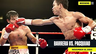 FULL FIGHT  Marco Antonio Barrera vs Manny Pacquiao DAZN REWIND [upl. by Nnagem]