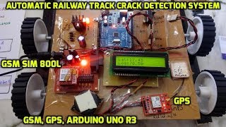 Automatic Railway Track Crack Detection System Using GSM amp GPS [upl. by Ashbaugh]