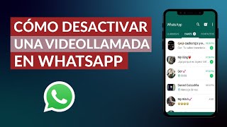 Cómo Desactivar una Videollamada de WhatsApp – Muy Rápido [upl. by Angy]