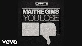 Maître Gims  You Lose Audio [upl. by Idisahc]