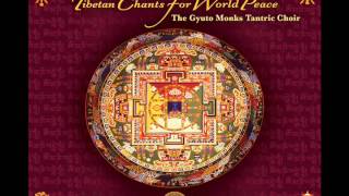 Gyuto Monks Tantric Choir Tibetan Chants for World Peace [upl. by Cerys]