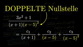 Partialbruchzerlegung  doppelte Nullstelle  EINFACH erklärt [upl. by Ayna392]