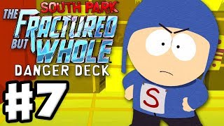 South Park The Fractured But Whole  Danger Deck DLC  Gameplay Walkthrough Part 7 [upl. by Maxama123]