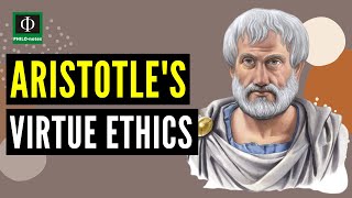 Aristotles Virtue Ethics [upl. by Munshi]