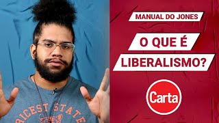 O QUE É LIBERALISMO  Manual do Jones [upl. by Recneps]