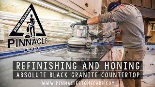 REFINISHING AND HONING ABSOLUTE BLACK GRANITE COUNTERTOP [upl. by Revart794]