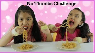 NO THUMBS CHALLENGE VIDEO FOR KIDS [upl. by Carvey]