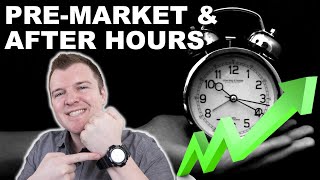 How to Trade PreMarket amp After Hours  Extended Hours Trading Explained [upl. by Nahgrom210]