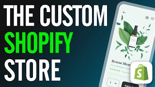 How To Design A CUSTOM Shopify Store THAT SELLS [upl. by Dud]