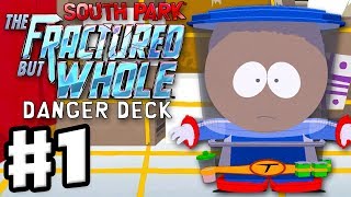 South Park The Fractured But Whole  Danger Deck DLC  Gameplay Walkthrough Part 1 [upl. by Malkah560]