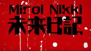 Mirai Nikki Opening 1 Full AMV HD [upl. by Lemar]