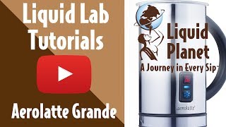 Liquid Lab  Aerolatte Grande Milk Frother [upl. by Nhoj]