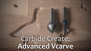 Carbide Create Gets a New Toolpath quotAdvanced Vcarvequot [upl. by Aleras788]