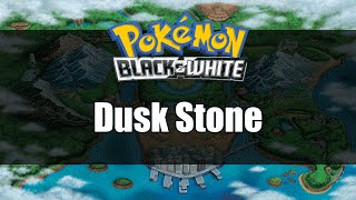 Pokemon Black and White  Where to get Dusk Stone [upl. by Chally591]