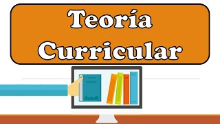 Teoría Curricular  Conceptos Clave  Pedagogía MX [upl. by Secilu]