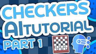 Python Checkers AI Tutorial Part 1  The Minimax Algorithm Explained [upl. by Marcoux]