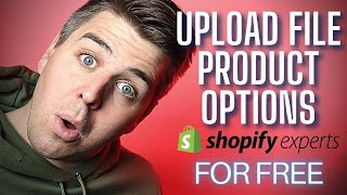 2022 Free Create CUSTOM File Upload PRODUCT OPTIONS on Shopify  Easy StepByStep Tutorial [upl. by Tlaw758]