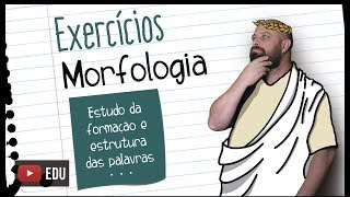 Exercícios de morfologia  Prof Noslen [upl. by Shien]