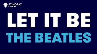 The Beatles  Let It Be Karaoke with Lyrics [upl. by Lune]