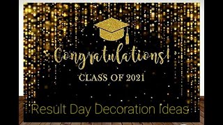 Result Day Decoration Ideas  Result Day Decoration Ideas for Teachers  Graduation Day Decoration [upl. by Bonni290]