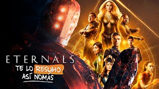 Eternals ¿La Peor De Marvel Nahhh no es para tanto  TeLoResumo [upl. by Sherill]