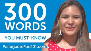 300 Words Every Portuguese Beginner Must Know [upl. by Yerag]