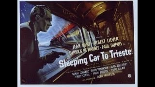 Sleeping Car to Trieste 1948 [upl. by Lacefield881]